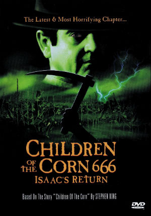 Дети кукурузы 666: Айзек вернулся (1999) Дети кукурузы 666: Айзек вернулся (1999)